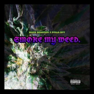 SMOKE MY WEED - Single