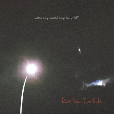 Ouve Dark Days Turn Night de bKIDD