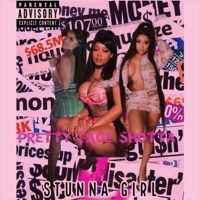 Pretty Face Shotta - Single - Stunna Girl