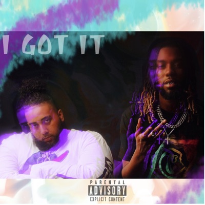 I GOT IT - Single (feat. Papá Nyne) - Single