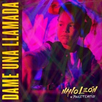 Dame una Llamada - Single - Nano León & Pauletteartist