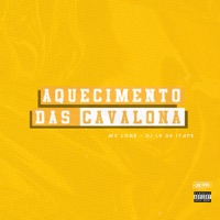 Aquecimento das Cavalona - Single - MC LONE & DJ LK DE ITAPE
