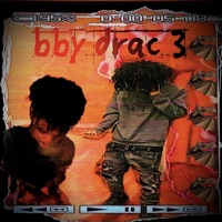 Bby Drac 3 (Feat. 13!) - Single - Kiloyugi