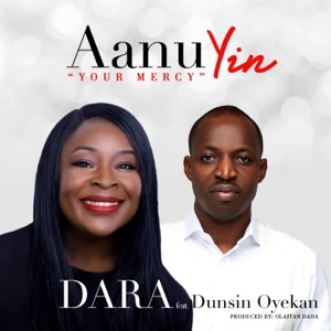 Aanu Yin (Your Mercy) (feat. Dunsin Oyekan)
