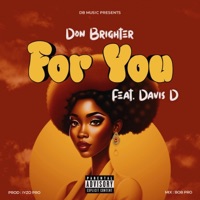 For You (feat. Davis D) - Single - Don Brighter