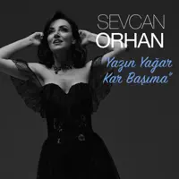 Yazin Yagar Kar Basima — Sevcan Orhan