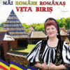 Mai Romane Romanas - Veta Biris