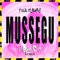 MUSSEGU (feat. Figa Flawas) [Lo P**o Cat remix] artwork