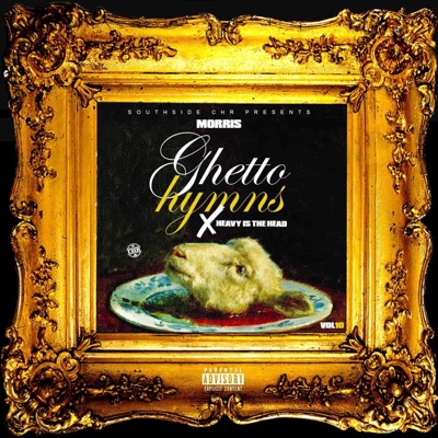 Ghetto Hymns vol.10 (Heavy Is the Head)