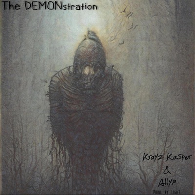 The DEMONstration (feat. Krayz Kasper) - Single