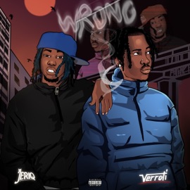 Wrong (feat. Jeriq) Verroti