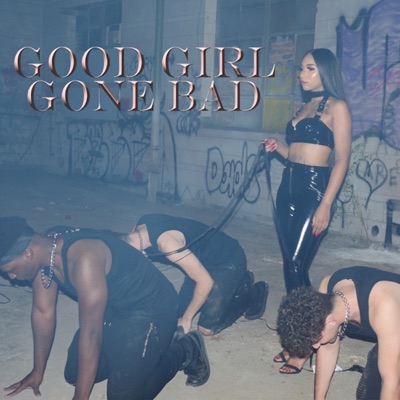 Good Girl Gone Bad