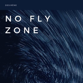 No Fly Zone deSirène