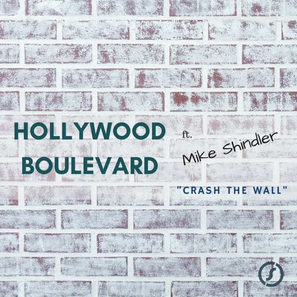 Crash the Wall (feat. Mike Shindler) [Remixes] - EP