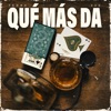 Qué más da - Single