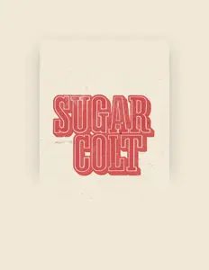 Dengarkan Sugar Colt, tonton video musik, baca bio, lihat tanggal tur & lainnya!