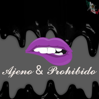 Ajeno y Prohibido - Single