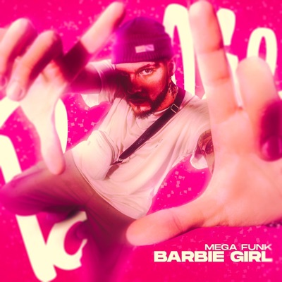 Mega Funk Barbie Girl - Single