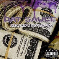 Dat Sauce (feat. Brick Wolfpack) - Single - Isaiah DeLeon