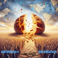 Break Bread - Single - PALABRAS
