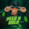 Pega a Bala - Single