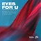 Eyes for U (feat. Conor Maynard & Gia Koka) - Karma Child lyrics