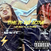Time To Get Active (feat. Lil Thumpr) - Single - Dcdeon
