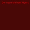 Der neue Michael Myers - Single