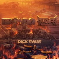 Dick Twist - Single - Brondo & RUSKER