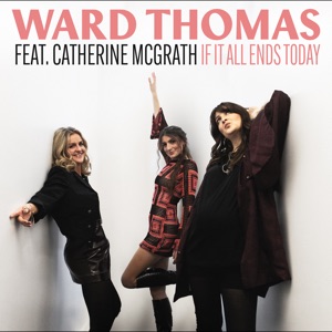 If It All Ends Today (feat. Catherine McGrath) - Single