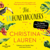 The Unhoneymooners – Sie können sich nicht ausstehen und fliegen gemeinsam in die Flitterwochen - Christina Lauren