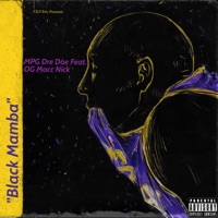 Black Mamba (feat. MPG Dre Dae) - Single - OG Macc Nick