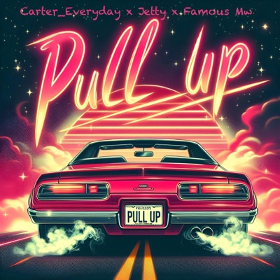 Pull Up (feat. Jetty & Famous) - Single