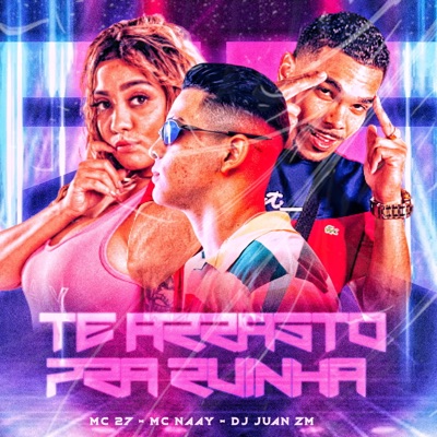 Te Arrasto pra Ruinha - Single