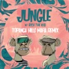 Jungle (TOPANGA HILLS MAFIA Remix) [feat. Rich The Kid] - Single
