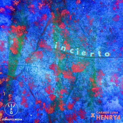 Incierto (feat. Carmen Luna) - Single