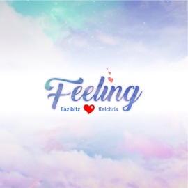 Feeling (feat. Kelchris) Eazibitz