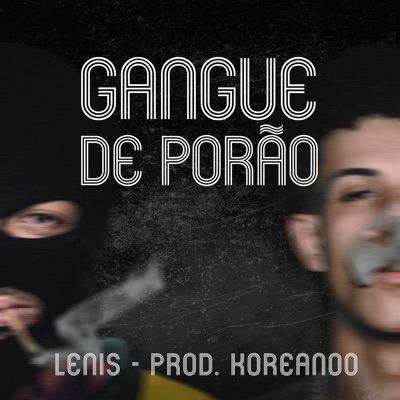Gangue de Porão - Single