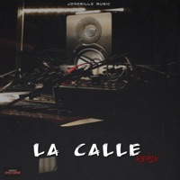 la calle remix (feat. crazy black, alex boy, zenemij, el llay del movimiento & el mc super dotado) - Single - jaramillo music