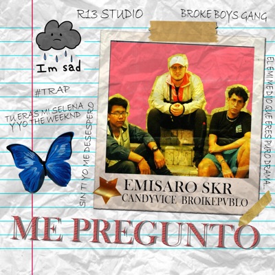 Me Pregunto (feat. CandyVice & BroikePvblo) - Single