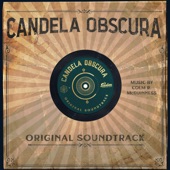 Candela Obscura (Official Show Soundtrack) artwork