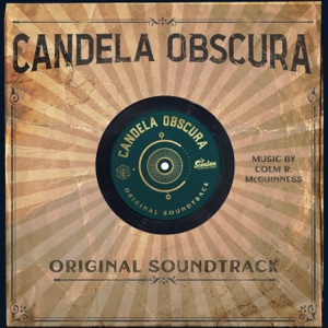 Candela Obscura (Official Show Soundtrack)