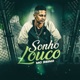 Sonho Louco Single