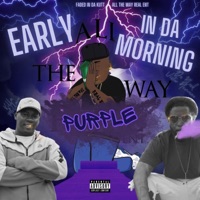 Early in da a.M (feat. Killa McClain) - Single - Da Black Victor Newman