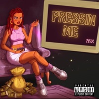 Pressin Me - Single - BAE