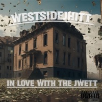 In Love With the Jwett - Single - Westsidejhitt