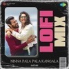 Ninna Pala Pala Kangala (Lofi Mix) - Single