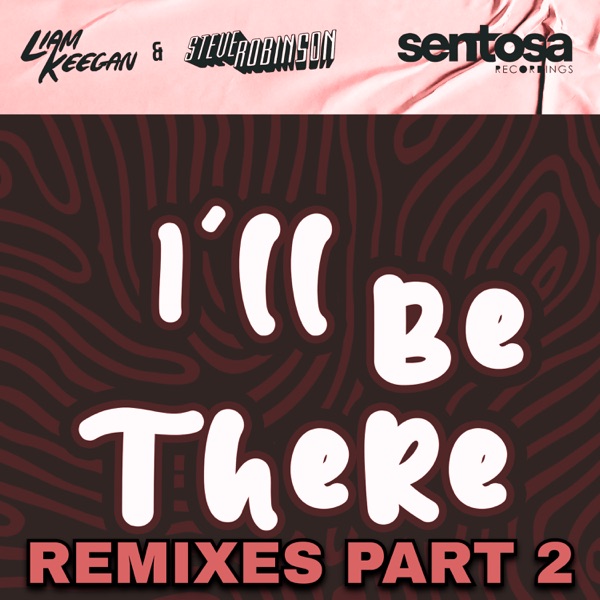 I'll Be There Remixes, Pt. 2 - Single