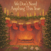 We Don't Need Anything This Year - The Petersens Cover Art