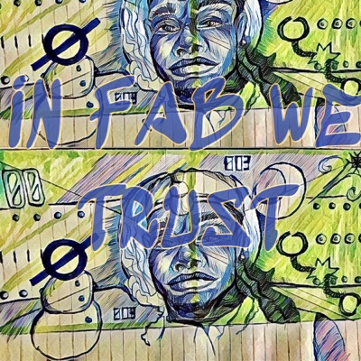 In Fab We Trust